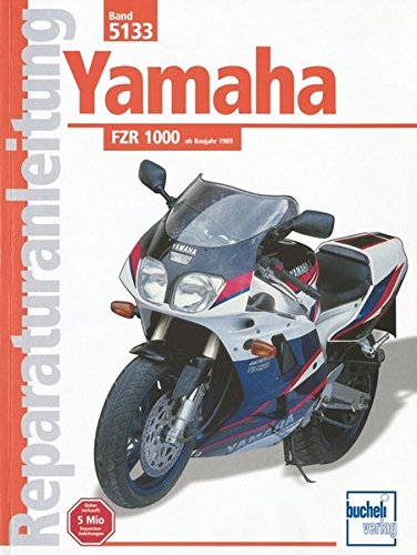 Yamaha FZR 1000 ab 1989 (Reparaturanleitungen) von Bucheli